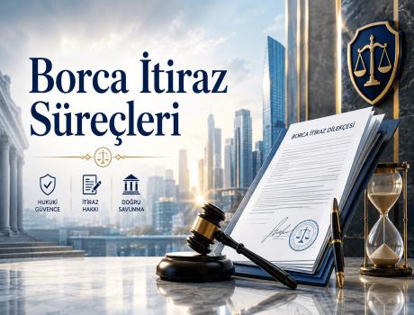 Borca İtiraz Süreçleri