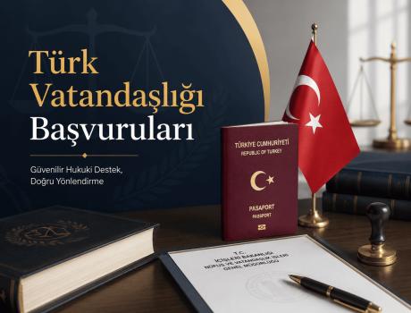 Türk Vatandaşlığı Başvuruları